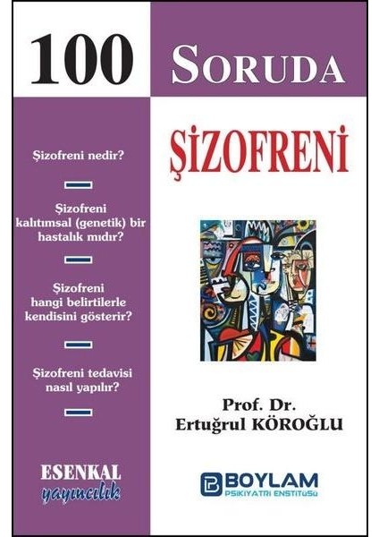 100 Soruda Şizofreni