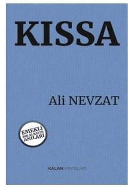 Kıssa Emekli Bir Albayın Anıları