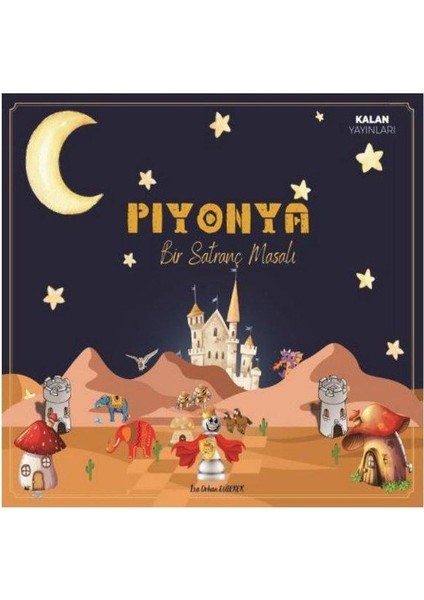 Piyonya Bir Satranç Masalı