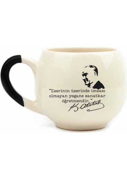 Eserinin Üzerinde Imzası Olmayan Yegane Sanatkar Öğretmendir Krem Parlak Balon Kupa - Hediye Seramik Kupa