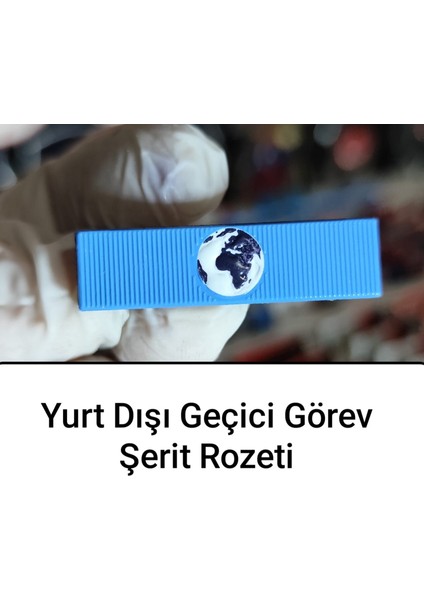 Yurt Dışı Geçici Görev Şerit Rozeti