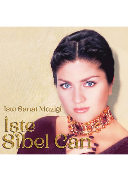 Sibel Can / Işte Sanat Müziği Işte Sibel Can (Plak)