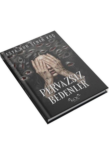 Pervazsız Bedenler (Ciltli)