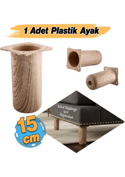 Plastik Liva Doğal Meşe 15 cm Mobilya Kanepe Koltuk Baza Yükseltici Yükseltme Ayağı Ayakları