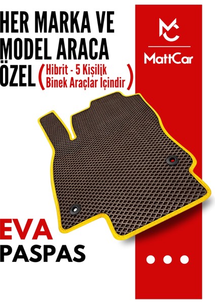 Akıllı Eva Oto Paspas Takımı / Tüm Hibrit Araç Modellerine Uygun Oto Paspas Takımı