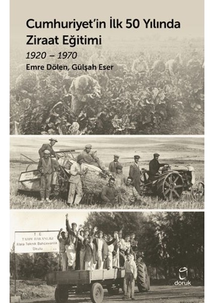 Cumhuriyet'in Ilk 50 Yılında Ziraat Eğitimi 1920 - 1970