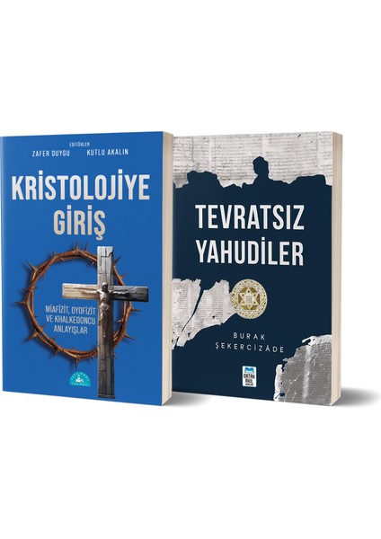 Kristolojiye Giriş - Tevratsız Yahudiler