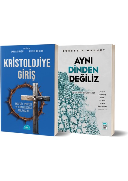 Kristolojiye Giriş - Aynı Dinden Değiliz