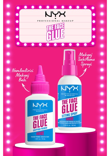 Face Glue Setting Spray Makyaj Sabitleme Spreyi + Nyx Professional Makeup Face Glue Primer Nemlendirici Makyaj Bazı