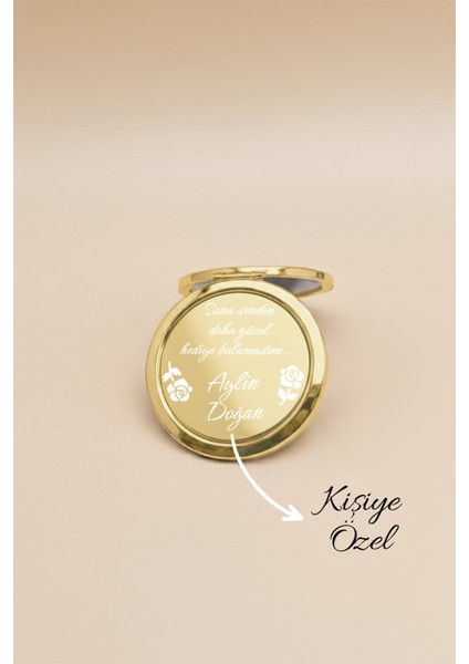 Sevgiliye Özel Sana Senden Daha Güzel Hediye Bulamadım Yazılı Gold Makyaj Aynası Cep Aynası fiyatları