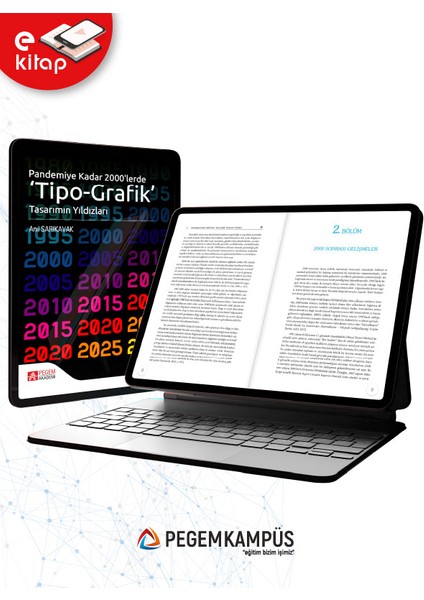 Pandemiye Kadar 2000'LERDE Tipo Grafik Tasarımın Yıldızları (E-Ki modelleri