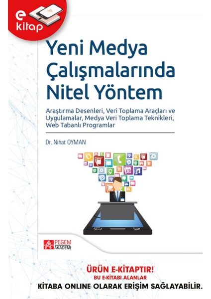 Yeni Medya Çalışmalarında Nitel Yöntem Araştırma Desenleri , Veri