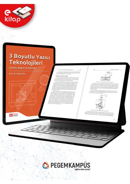 3 Boyutlu Yazıcı Teknolojileri Geçmiş, Bugün ve Gelecek (E-Kitap) modelleri