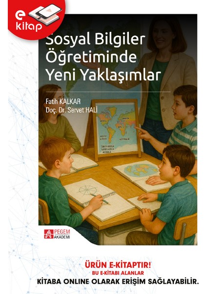 Sosyal Bilgiler Öğretiminde Yeni Yaklaşımlar (E-Kitap)