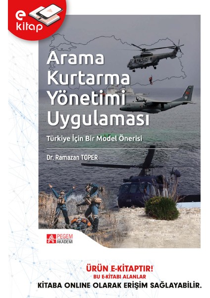 Arama Kurtarma Yönetimi Uygulaması Türkiye Için Bir Model Önerisi