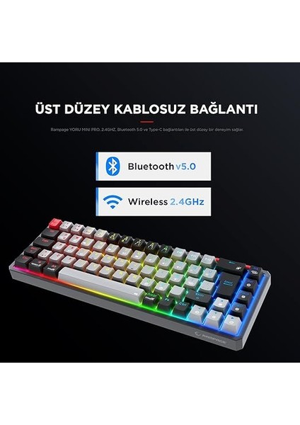 Yoru Mini Pro 2.4ghz+Bt5.0+Type-C Bağlantı Red Switch Rgb Mekanik Gaming Oyuncu Klavye Q Tr Hot Swap modelleri