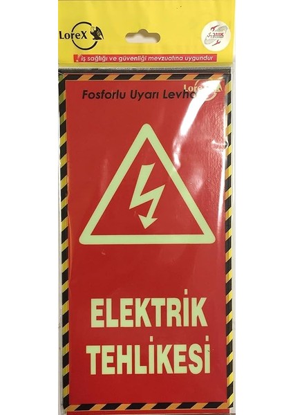 Lr-Feh Elektrik Tehlikesi Yazılı Fosforlu Kırmızı Uyarı Levhası, Elektrik Tehlikesi Levhası