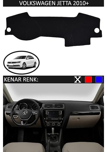 Torpido Koruma Halısı Siyah Kenar Renk Siyah Volkswagen Jetta 2010+ ile Uyumlu fiyatları