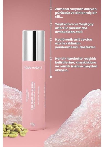 Natural Pembe Kuvars Roll On Antioksidan Yüz Masaj Serumu 10 ml modelleri