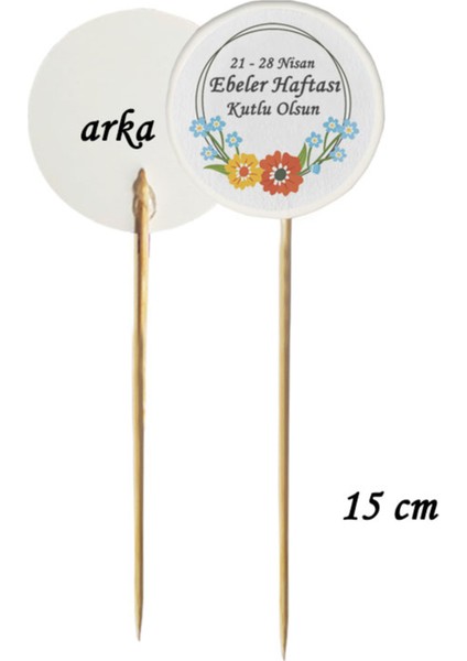 15 cm Uzun Kürdan - 20 Adet Ebeler Haftası Kutlu Olsun Baskılı Kokteyl Kürdanı 2