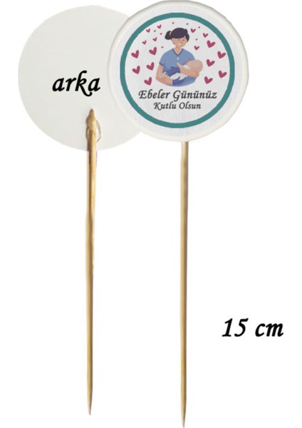 15 cm Uzun Kürdan - 20 Adet Ebeler Gününüz Kutlu Olsun Baskılı Kokteyl Kürdanı 4