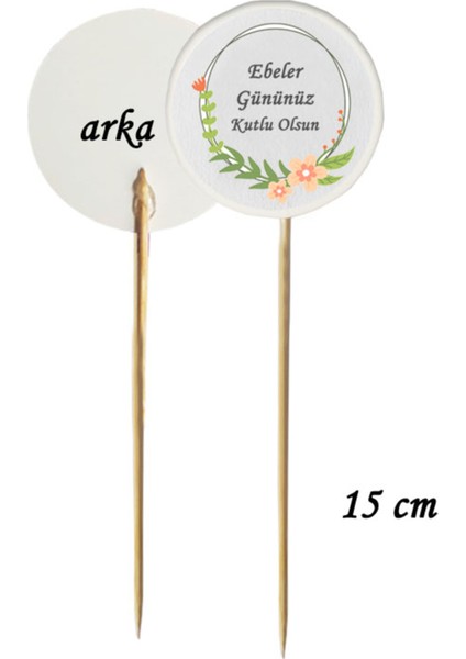 15 cm Uzun Kürdan - 20 Adet Ebeler Gününüz Kutlu Olsun Baskılı Kokteyl Kürdanı 3