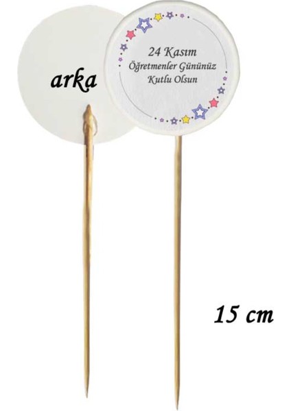 15 cm Uzun Kürdan - 20 Adet Yıldızlı Öğretmenler Gününüz Kutlu Olsun Baskılı Pasta Kürdanı -4