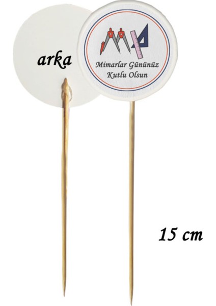 15 cm Uzun Kürdan - 20 Adet Mimarlar Gününüz Kutlu Olsun Baskılı Kürdan -1