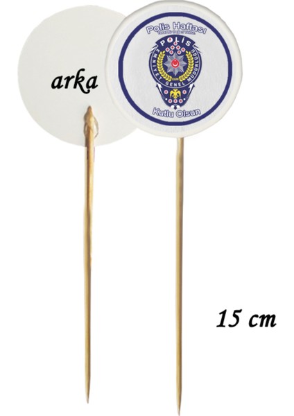 15 cm Uzun Kürdan - 20 Adet Polis Haftası Kutlu Olsun Baskılı Pasta Kürdanı