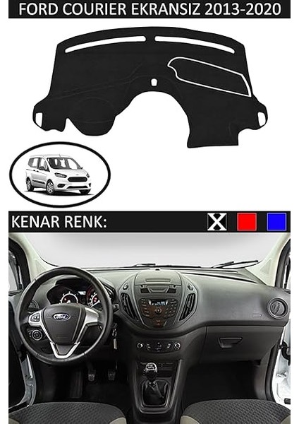 Torpido Koruma Halısı Siyah Kenar Renk Siyah Ford Courier Ekransız 2013-2020 ile Uyumlu fiyatları