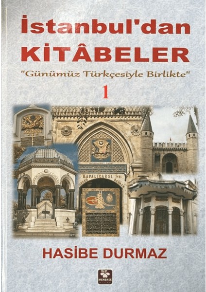 Istanbul'dan Kitabeler - 1