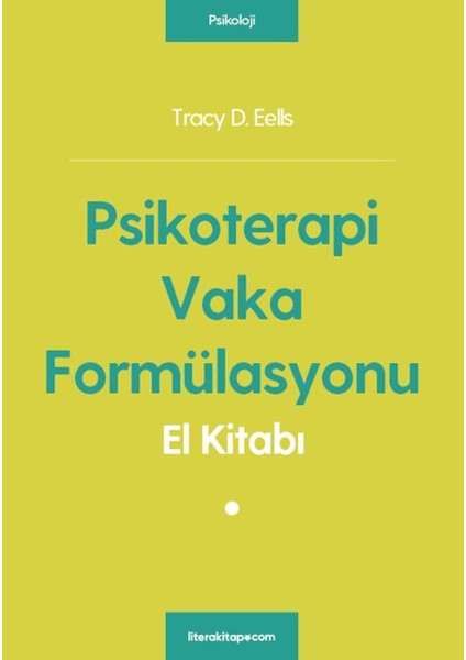 Psikoterapi Vaka Formülasyonu El Kitabı
