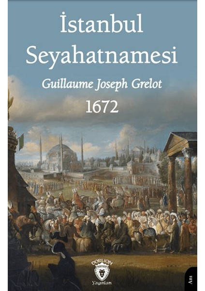 Istanbul Seyahatnamesi 1672