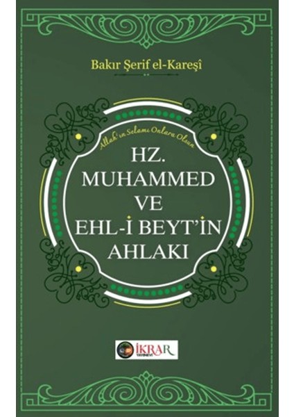 Hz. Muhammed ve Ehl-I Beyt’in Ahlakı