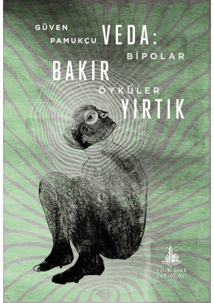 Veda: Bakır Yırtık