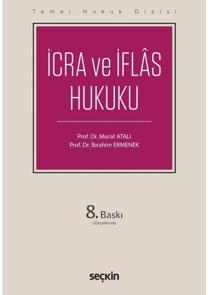 Temel Hukuk Dizisi - Icra ve Iflas Hukuku (Thd)