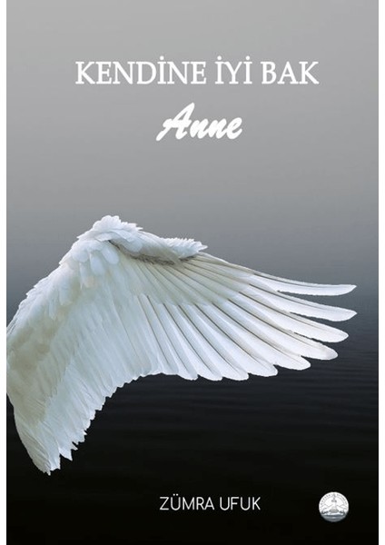 Kendine Iyi Bak Anne