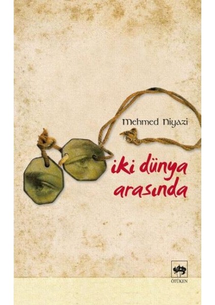 Iki Dünya Arasında