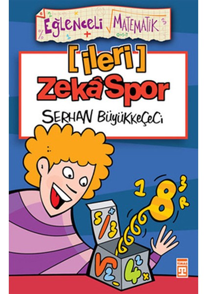 Eğlenceli Bilgi (Matematik) - Ileri Zeka Spor