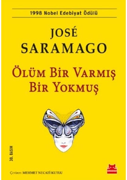 Ölüm Bir Varmış Bir Yokmuş