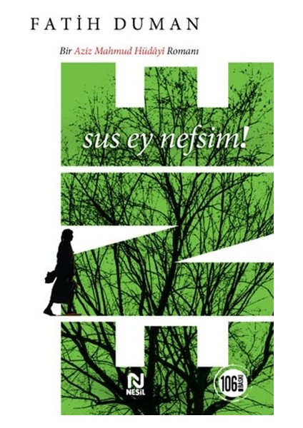 Ene - Sus Ey Nefsim!