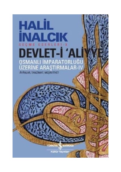Devlet-I Aliyye - Iv