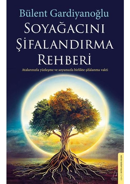 Soyağacını Şifalandırma Rehberi
