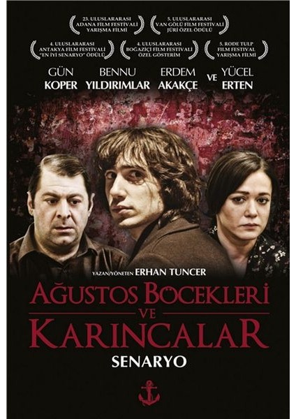 Ağustos Böcekleri ve Karıncalar