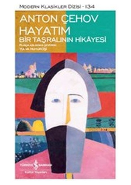 Hayatım - Bir Taşralının Hikayesi - Modern Klasikler Dizisi