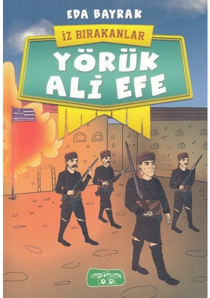Yörük Ali Efe - Iz Bırakanlar
