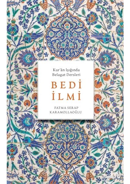 Bedi Ilmi (Kur'ân Işığında Belagat Dersleri)