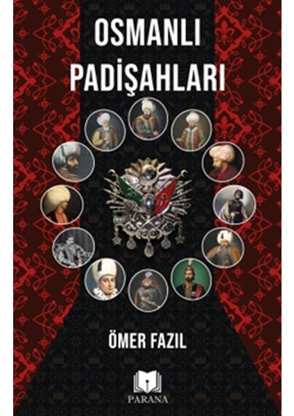 Osmanlı Padişahları