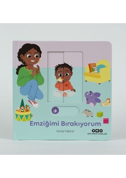 Hareketli Büyüyorum Serisi 1 – Emziğimi Bırakıyorum