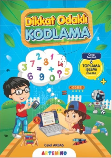 Dikkat Odaklı Kodlama Serisi - Toplama Işlemi